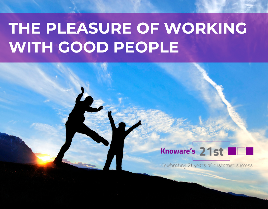 CREATING KNOWARE PT 4 – REFLECTIONS FROM CLARE SOMERVILLE [ONE OF KNOWARE’S FOUNDERS] – THE PLEASURE OF WORKING WITH GOOD PEOPLE